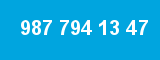 987 794 13 47